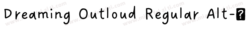 Dreaming Outloud Regular Alt字体转换